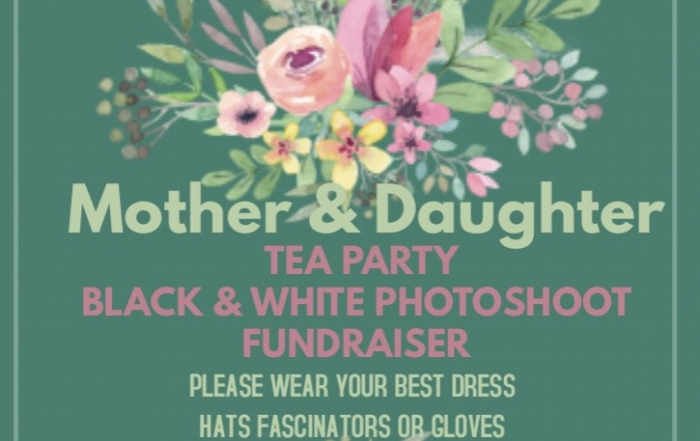 CSS Mother & Daughter Tea Party May 26
